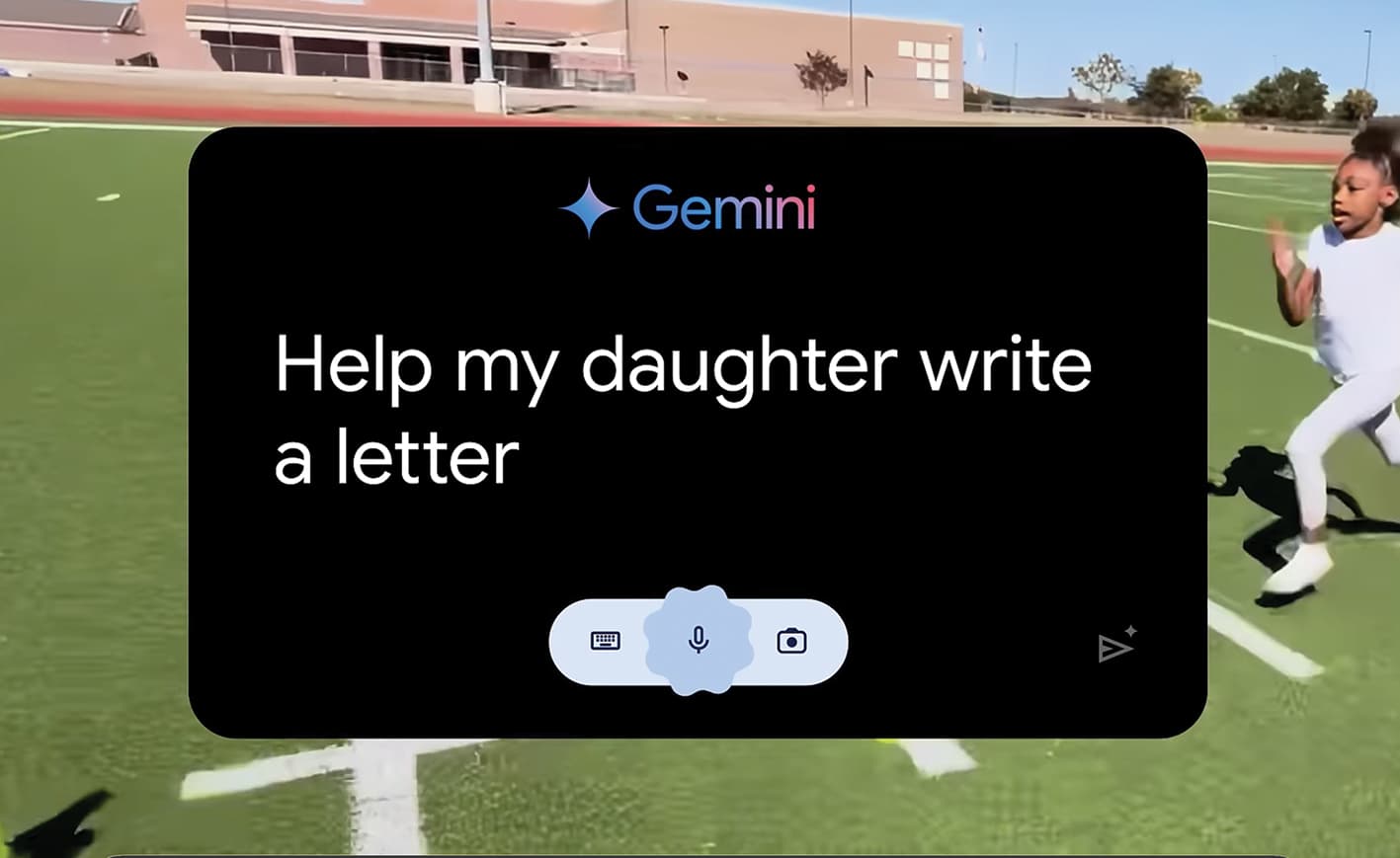 A photo still of of a video of a little girl running overlayed by an AI prompt that has a "Gemini" logo with type underneath that reads "Help my daughter write a letter."